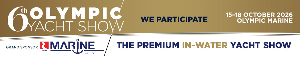 6th Olympic Yacht Show 2026 — We Participate — 15-18 October 2026, Olympic Marine — Grand Sponsor EKO Marine Leisure